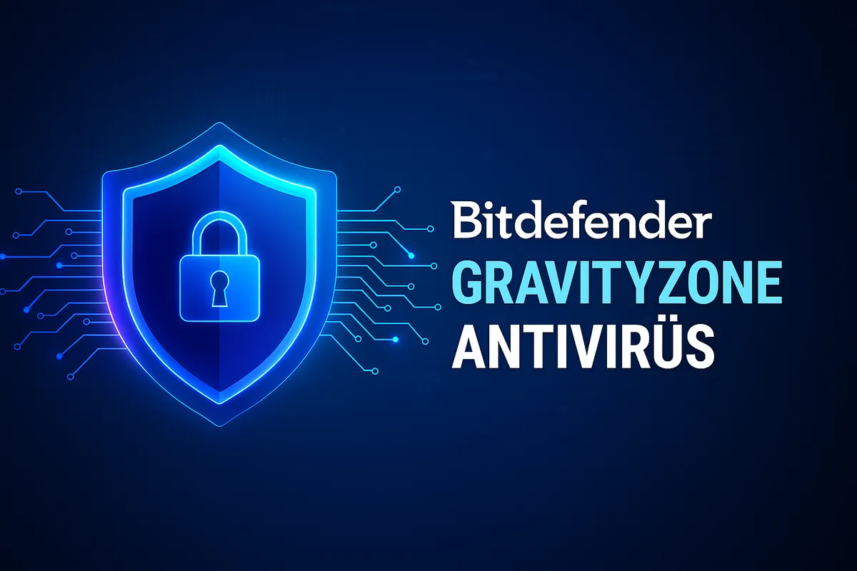 Bitdefender GravityZone Antivirüs ile Kurumsal Güvenlikte Üst Düzey Koruma